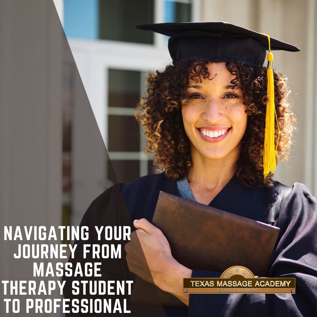 Woman graduating from massage school. Text on image: Navigating Your Journey from Massage Therapy Student to Professional