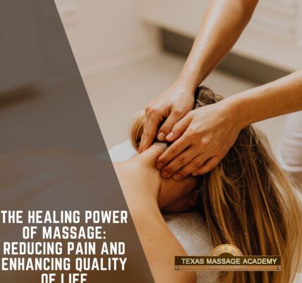 The Healing Power of Massage: Reducing Pain and Enhancing Quality of Life